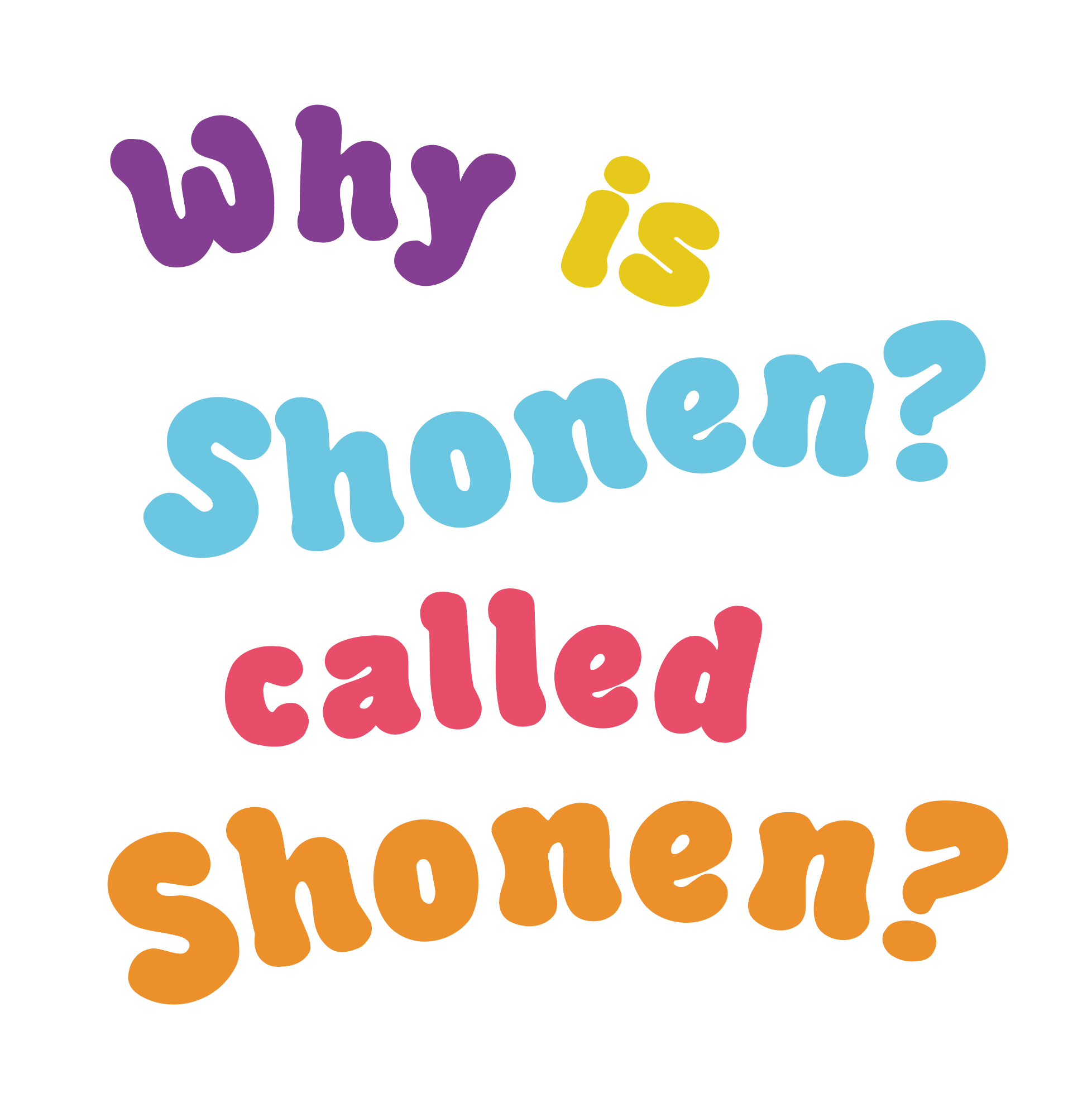 Why is Shonen called Shonen?